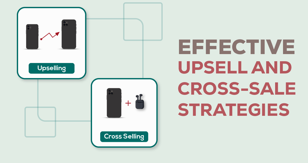 banner image of - Effective Upsell And Cross-Sell Strategies